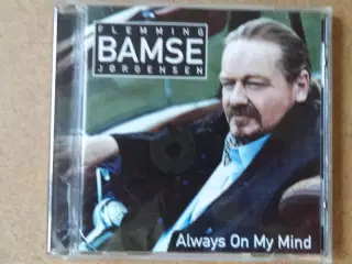 Flemming Bamse Jørgensen ** Always On My Mind