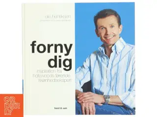 Forny dig : inspiration fra Hollywoods nr. 1 skønhedsekspert (Bog)