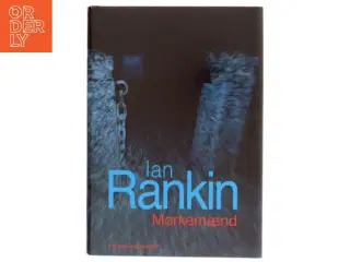 Mørkemænd : en John Rebus-sag af Ian Rankin (Bog)