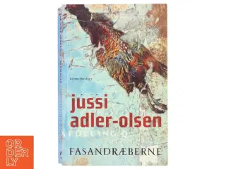 Fasandræberne : krimithriller af Jussi Adler-Olsen (Bog)