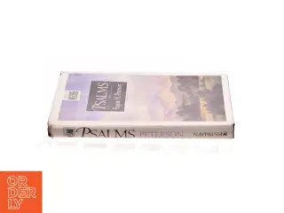 The Message Psalms : Psalms in Contemporary Language by Eugene H. Peterson af Eugene H. Peterson (Bog)