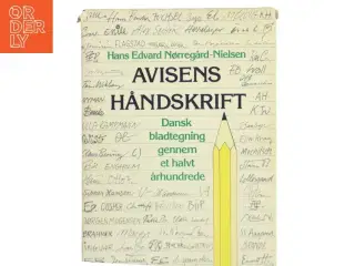 Avisens håndskrift af Hans Edvard Nørregård-Nielsen (Bog)