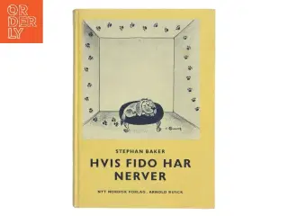 Hvis Fido har nerver af Stephan Baker (Bog)