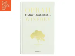 Hvad jeg ved med sikkerhed af Oprah Winfrey (Bog)