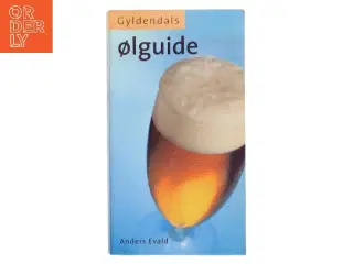 Gyldendals ølguide af Anders Evald (Bog)