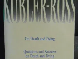 On Death & Dying, Q & A on Death and Dying Kubler