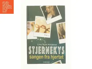 Stjernekys - Sangen fra hjertet af Line Kyed Knudsen (Bog)