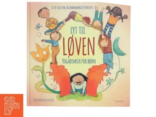 Lyt til løven yogaremser for børn. (Bog)