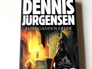 Lusingandos fælde. Af Dennis Jürgensen