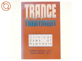 Trance and Treatment af Herbert and David Spiegel
