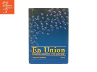 En union - Den europæiske union efter Maastricht af Carsten Svane Hansen (Bog)