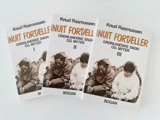 Knud Rasmussen: Inuit fortæller 1-3