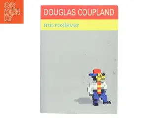 Microslaver af Douglas Coupland (Bog)
