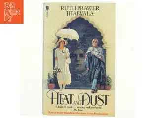 Heat and dust af Ruth Prawer Jhabvala (Bog)