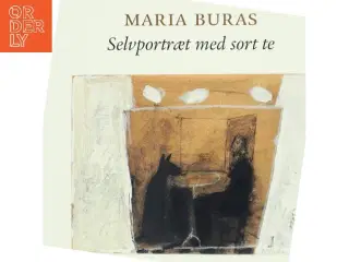 Selvportræt med sort te af Maria Buras (Bog)