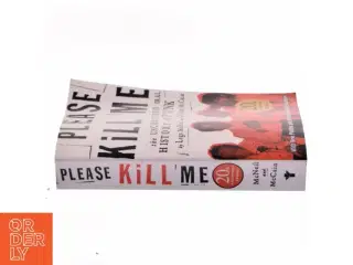 Please kill me : the uncensored oral history of punk (Bog)