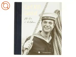 Carl XVI Gustaf af Katarina Danielsson, Charlotta Jnsson (Bog)