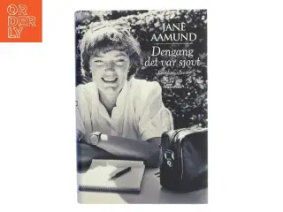 Dengang det var sjovt : erindringsglimt af Jane Aamund (Bog)