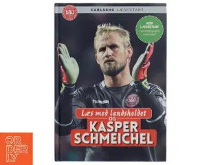 Læs med landsholdet og Kasper Schmeichel af Ole Sønnichsen (Bog)