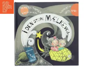 I den store Mælkevej af Thorstein Thomsen (Bog)