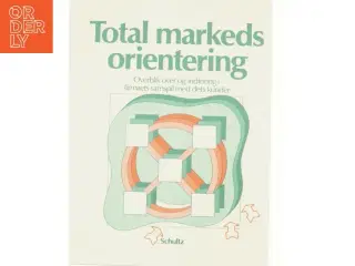 Total markedsorientering af Erik Thelin (Bog)