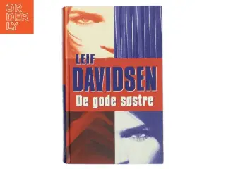 De gode søstre : roman af Leif Davidsen (Bog)
