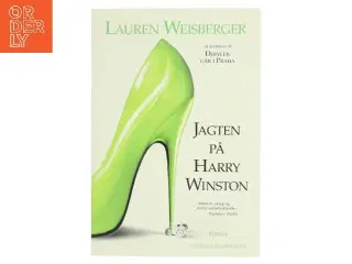 Jagten på Harry Winston : roman af Lauren Weisberger (Bog)