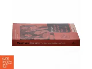 Red love : the story of an East German family af Maxim Leo (1970-) (Bog)