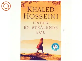 Under en strålende sol af Khaled Hosseini (Bog)