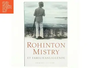 Et familieanliggende af Rohinton Mistry (Bog)