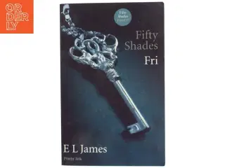 Fifty shades. Bind 3, Fri af E. L. James (Bog)