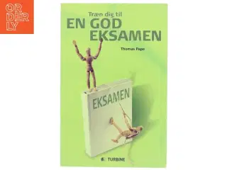 Træn dig til en god eksamen af Thomas Pape (f. 1975-06-03) (Bog)