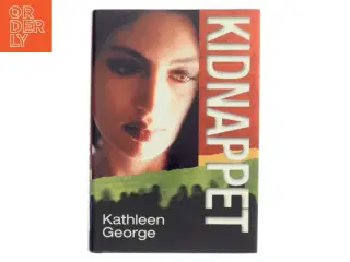 Kidnappet af Kathleen George (Bog)