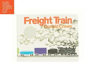 Caldecott Collection: Freight Train Board Book (Board Book) af Crews, Donald (Bog)