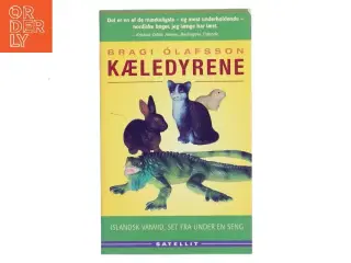 Kæledyrene af Bragi &#211;lafsson (Bog)