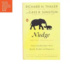Nudge : improving decisions about health, wealth, and happiness (Bog)