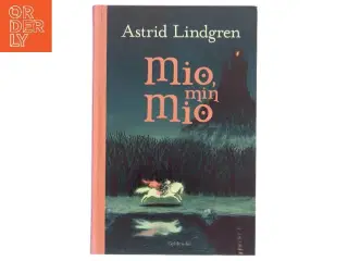 Mio, min Mio (Ved Kina Bodenhoff) af Astrid Lindgren (Bog)
