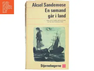 En sømand går i land af Aksel Sandemose fra Stjernebøgerne af Aksel Sandemose (Bog)