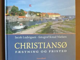christiansø - fæsttning og fristed, af jacob ludvi