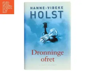 Dronningeofret af Hanne-Vibeke Holst (Bog) fra Gyldendals Bogklubber