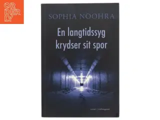 En langtidssyg krydser sit spor af Sophia Noohra (Bog)