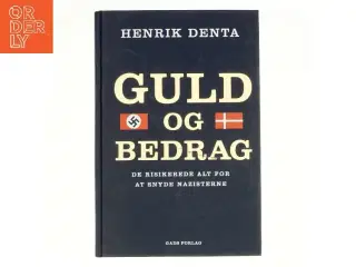 Guld og bedrag af Henrik Denta (Bog)
