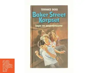 Baker Street Korpset sagen om pengeafpresserne af Terrance Dicks (bog)