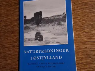 NATURFREDNINGER I ØSTJYLLAND