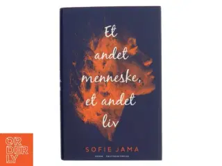 Et andet menneske, et andet liv : roman af Sofie Jama (f. 1982) (Bog)