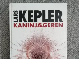 Kaninjægeren - af Lars Kepler