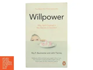 Willpower : why self-control is the secret of success (Bog)