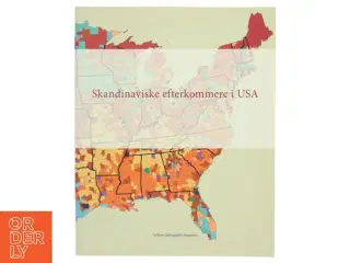 Skandinaviske efterkommere i USA : etniske grupper eller kerneamerikanere? af Torben Grøngaard Jeppesen (Bog)