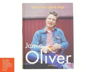 Det er bare glade dage af Jamie Oliver (Bog)
