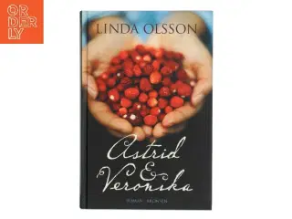 Astrid & Veronika (Læseklubpose) af Linda Olsson (Bog)